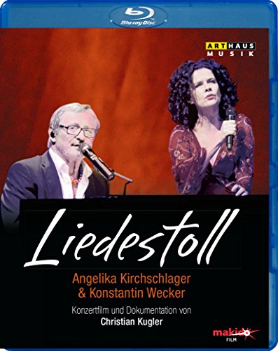 LIEDESTOLL - Angelika Kirchschlager & Konstantin Wecker [Blu-ray] von Arthaus Musik (Naxos Deutschland GmbH)