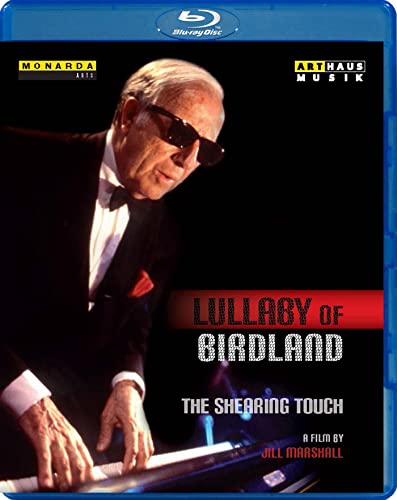 Lullaby of Birdland - The Shearing Touch [Blu-ray] von Arthaus Musik (Naxos Deutschland GmbH)