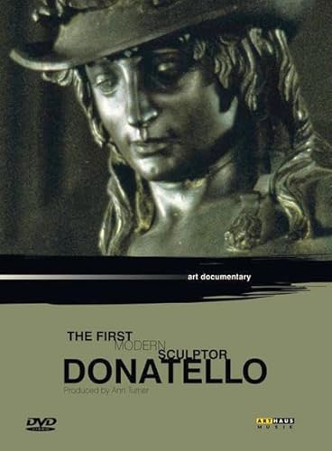 Donatello: The First Modern Sculpture von Arthaus Musik