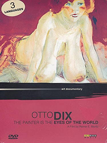 Otto Dix - The Painter is the Eye of the World von Arthaus Musik
