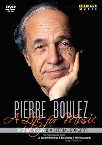 Pierre Boulez - A Life for music [2 DVDs] von Arthaus Musik