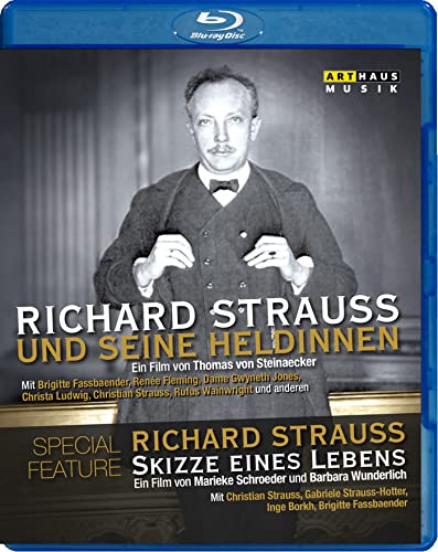 Richard Strauss und seine Heldinnen / Richard Strauss: Skizze eines Lebens [Blu-ray] von Arthaus Musik