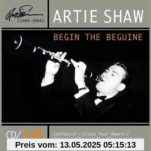 Begin the Beguine 1909-2004 Begin the Beguine 1909-2004 von Artie Shaw