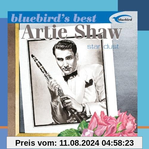 Star Dust Bluebird's Best von Artie Shaw