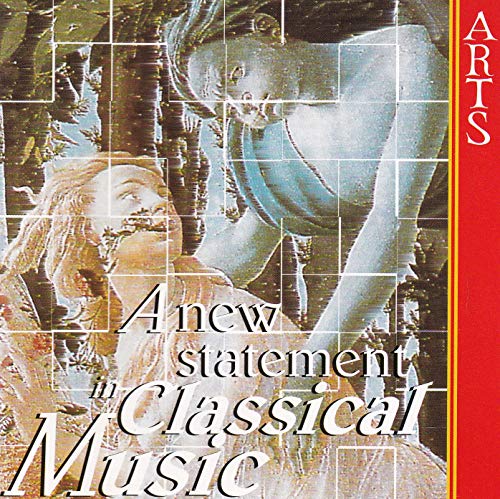 A New Statement In Classical Music von Arts (H'Art)