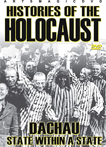 Histories Of The Holocaust: Dachau State Within A [DVD] [Region 1] [NTSC] [US Import] von Arts Magic