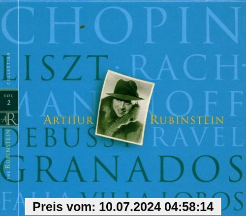 The Rubinstein Collection Vol. 2 (Chopin, Liszt, Rachmaninoff, Debussy, Ravel, Granados, Falla, Villa-Lobos) von Artur Rubinstein