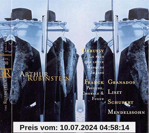 The Rubinstein Collection Vol. 30 (Debussy, Granados, Liszt, Schubert, Mendelssohn) von Artur Rubinstein