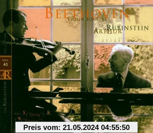 The Rubinstein Collection Vol. 40 (Beethoven: Violinsonaten) von Artur Rubinstein
