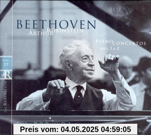 The Rubinstein Collection Vol. 77 (Beethoven: Klavierkonzerte Nr. 1-2) von Artur Rubinstein