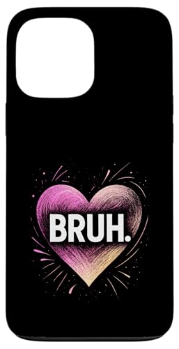Bruh - Meme Lustiges Humor Herz Symbol Teen Bruh Hülle für iPhone 13 Pro Max Bruh - Meme Lustiges Humor Herz Symbol Teen Bruh Hülle für iPhone 13 Pro Max von Artwork