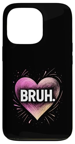 Bruh - Meme Lustiges Humor Herz Symbol Teen Bruh Hülle für iPhone 13 Pro Bruh - Meme Lustiges Humor Herz Symbol Teen Bruh Hülle für iPhone 13 Pro von Artwork