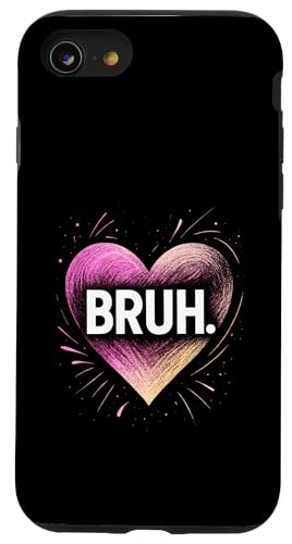 Bruh - Meme Lustiges Humor Herz Symbol Teen Bruh Hülle für iPhone SE (2020) / 7 / 8 von Artwork