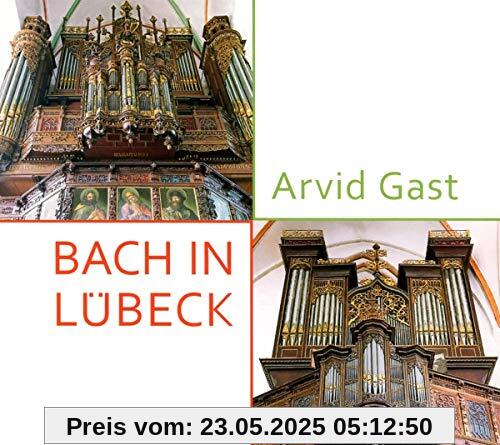Bach in Lübeck Bach in Lübeck von Arvid Gast