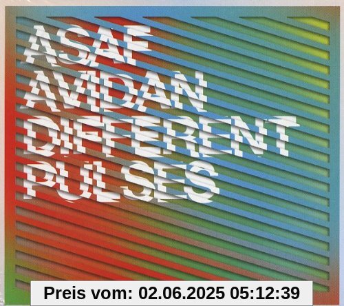 Different Pulses Different Pulses von Asaf Avidan