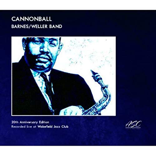 Alan Barnes & Don Weller - Cannonball von Asc