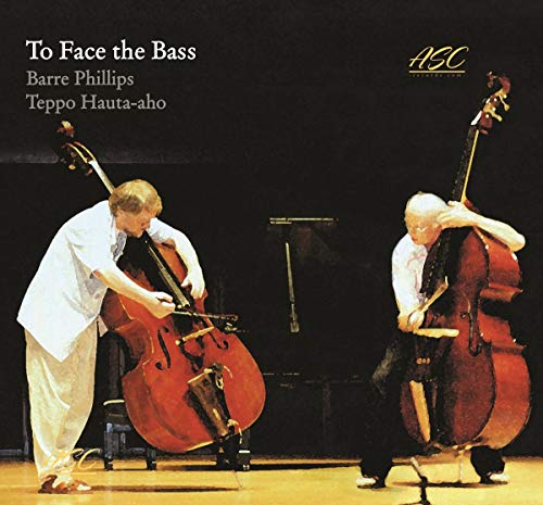 Barre & Teppo H Phillips - To Face The Bass von Asc