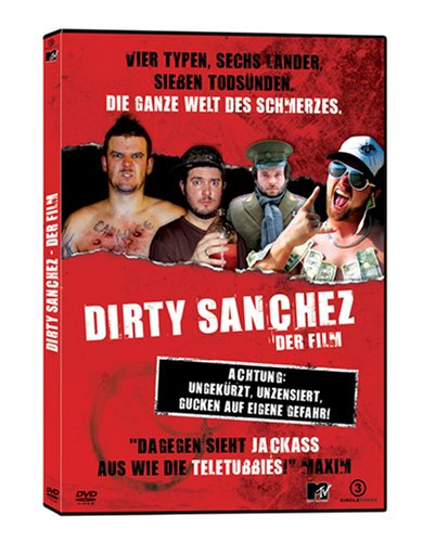 Dirty Sanchez - Der Film von Ascot