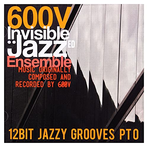 600V Invisible Jazzed Ensemble: 12bit Jazzy Grooves PT0 [CD] von Asfalt Records