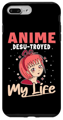 Anime Desu-Troyed My Life Hülle für iPhone 7 Plus/8 Plus Anime Desu-Troyed My Life Hülle für iPhone 7 Plus/8 Plus von Asian And Japanese Art And Entertainment