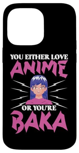 Entweder liebst du Anime oder du bist Baka Hülle für iPhone 14 Pro Max Entweder liebst du Anime oder du bist Baka Hülle für iPhone 14 Pro Max von Asian And Japanese Art And Entertainment