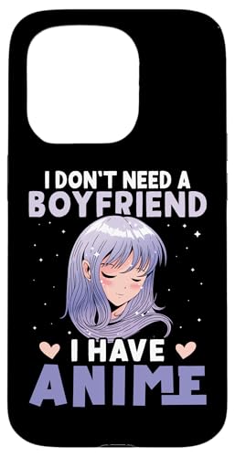 Ich brauche keinen Freund, ich habe Anime Hülle für iPhone 15 Pro Ich brauche keinen Freund, ich habe Anime Hülle für iPhone 15 Pro von Asian And Japanese Art And Entertainment