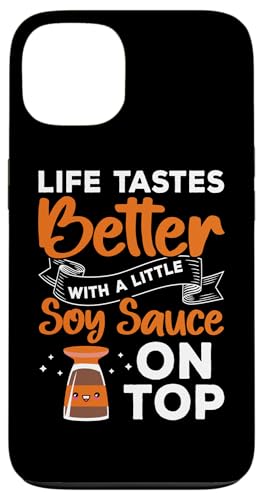 Das Leben schmeckt besser mit ein wenig Sojasauce oben Hülle für iPhone 13 von Asian And Japanese Food Loving Designs
