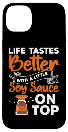 Das Leben schmeckt besser mit ein wenig Sojasauce oben Hülle für iPhone 14 Plus von Asian And Japanese Food Loving Designs