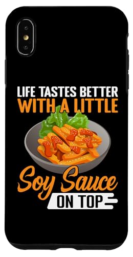 Das Leben schmeckt besser mit ein wenig Sojasauce oben Hülle für iPhone XS Max Das Leben schmeckt besser mit ein wenig Sojasauce oben Hülle für iPhone XS Max von Asian And Japanese Food Loving Designs