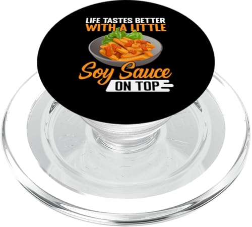 Das Leben schmeckt besser mit ein wenig Sojasauce oben PopSockets PopGrip für MagSafe Das Leben schmeckt besser mit ein wenig Sojasauce oben PopSockets PopGrip für MagSafe von Asian And Japanese Food Loving Designs
