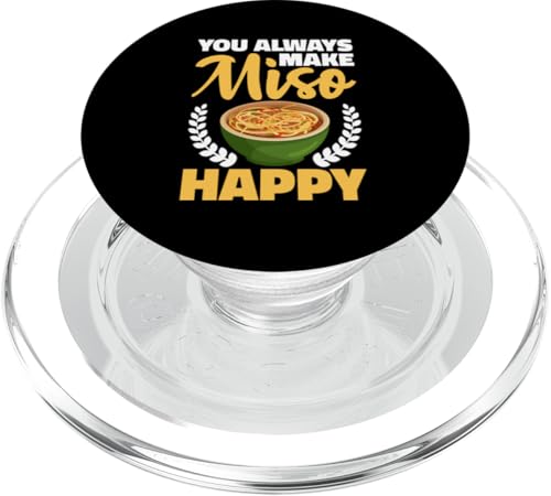 Du machst Miso immer glücklich PopSockets PopGrip für MagSafe Du machst Miso immer glücklich PopSockets PopGrip für MagSafe von Asian And Japanese Food Loving Designs