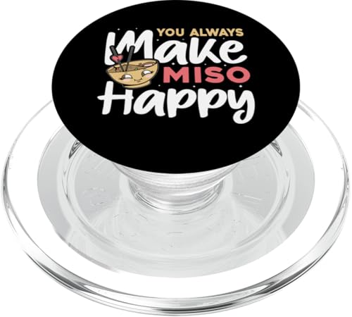 Du machst Miso immer glücklich asiatische Suppe PopSockets PopGrip für MagSafe Du machst Miso immer glücklich asiatische Suppe PopSockets PopGrip für MagSafe von Asian And Japanese Food Loving Designs
