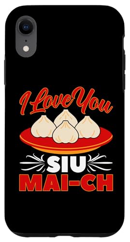I Love You Siu Mai-ch für asiatische Lebensmittelliebhaber Hülle für iPhone XR I Love You Siu Mai-ch für asiatische Lebensmittelliebhaber Hülle für iPhone XR von Asian And Japanese Food Loving Designs