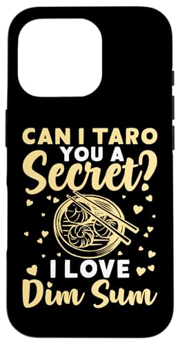 Kann ich dir ein Geheimnis taro geben? Ich liebe Dim Sum Hülle für iPhone 16 Pro von Asian And Japanese Food Loving Designs