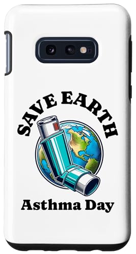 Hülle für Galaxy S10e World Asthma Day 7th May Asthma Awareness, Earth Use Inhalator von Asthma Awareness, World Asthma Day