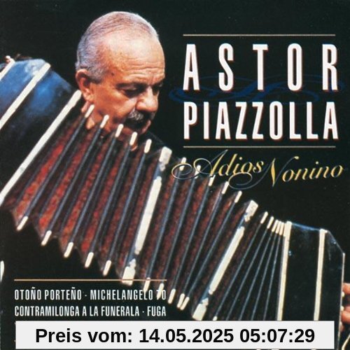 Adios Nonino von Astor Piazzolla