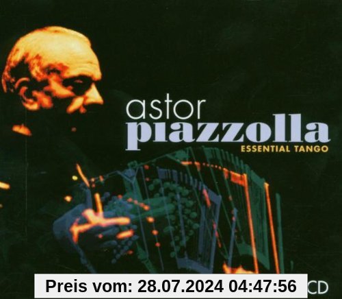 Essential Tango von Astor Piazzolla