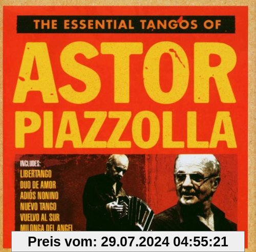 Essential Tangos von Astor Piazzolla