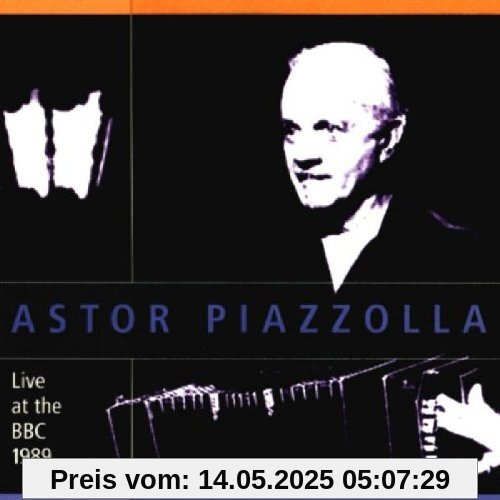 Live at the BBC 1989 von Astor Piazzolla