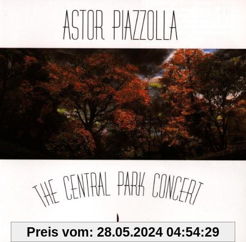 The Central Park Concert von Astor Piazzolla