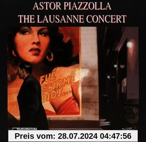 The Lausanne Concert von Astor Piazzolla