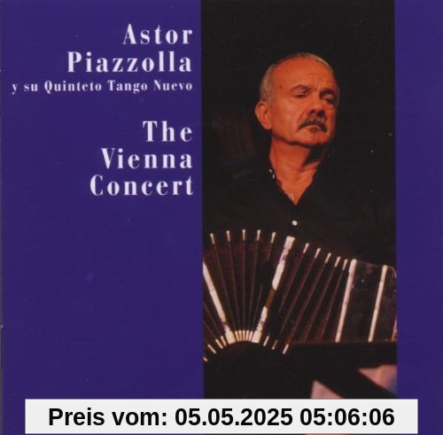 The Vienna Concert The Vienna Concert von Astor Piazzolla
