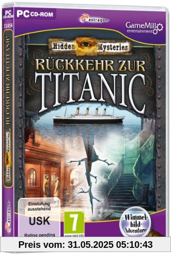 Hidden Mysteries: Rückkehr zur Titanic Hidden Mysteries: Rückkehr zur Titanic von Astragon
