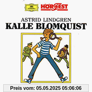 Kalle Blomquist Kalle Blomquist von Astrid Lindgren