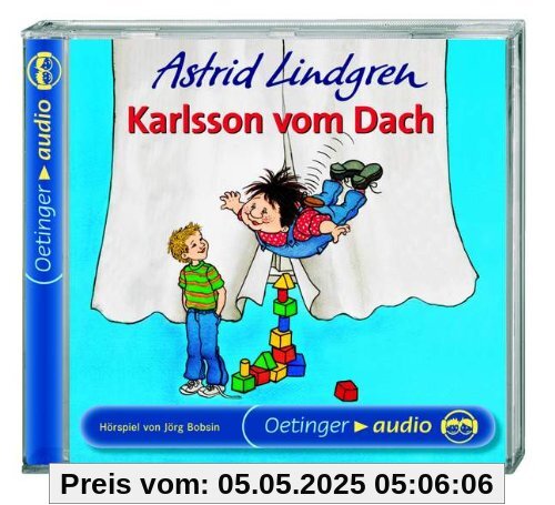 Karlsson vom Dach. CD. (Oetinger Audio) von Astrid Lindgren