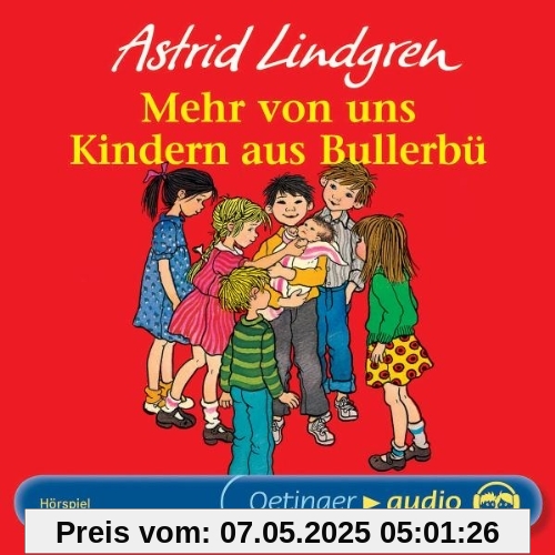 Mehr von uns Kindern aus Bullerbü (CD): Hörspiel von Astrid Lindgren