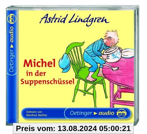 Michel in der Suppenschüssel. CD von Astrid Lindgren