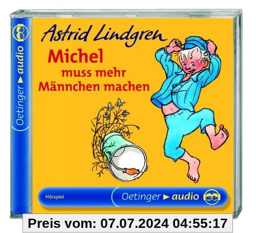 Michel muß mehr Männchen machen von Astrid Lindgren