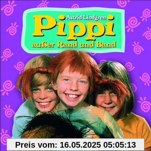 Pippi Außer Rand und Band (Hörspiel Zum Film) von Astrid Lindgren