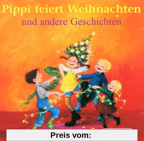 Pippi Feiert Weihnachten von Astrid Lindgren